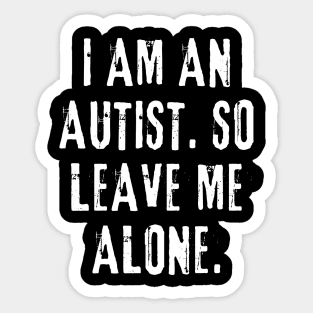 Autism Slogan Sticker